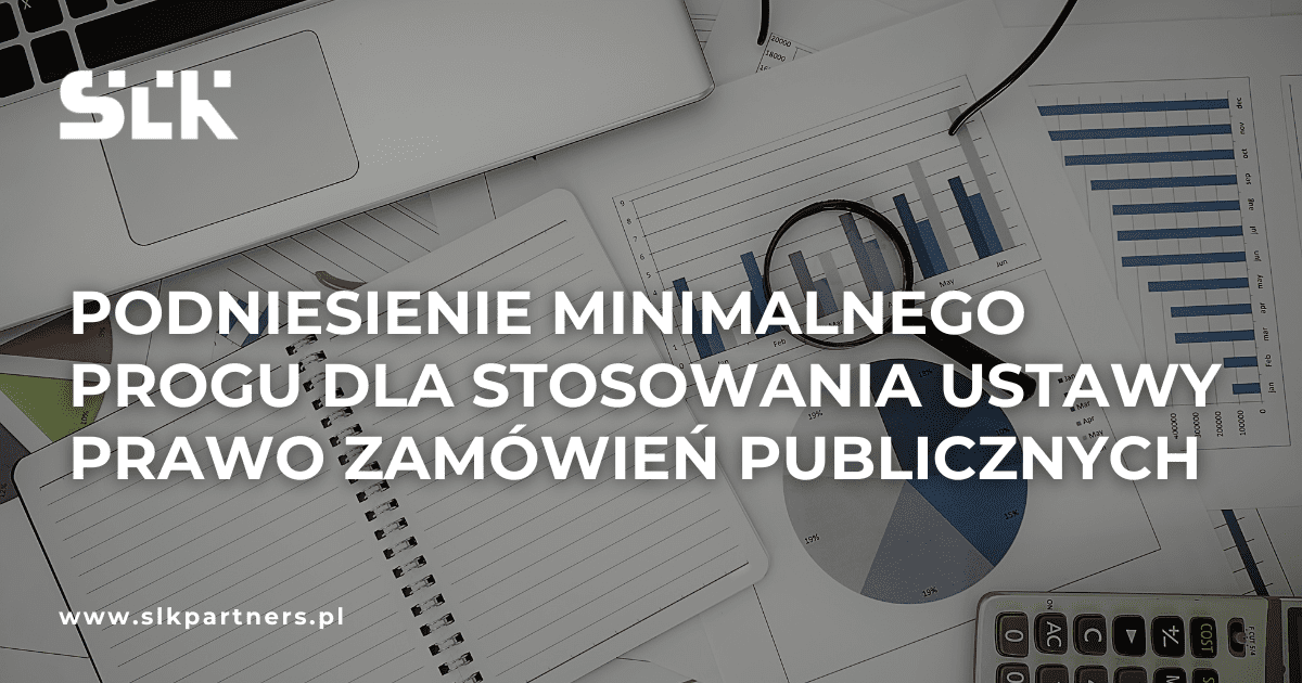 Podniesienie minimalnego progu dla stosowania ustawy Prawo zamówień publicznych
