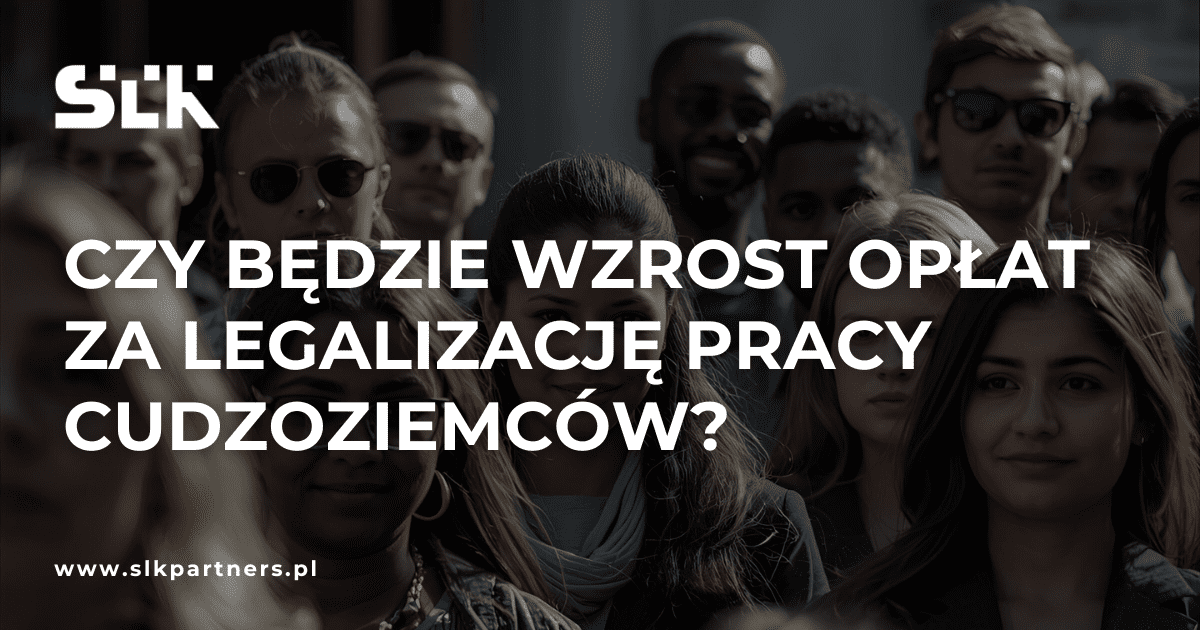 Czy będzie wzrost opłat za legalizację pracy cudzoziemców