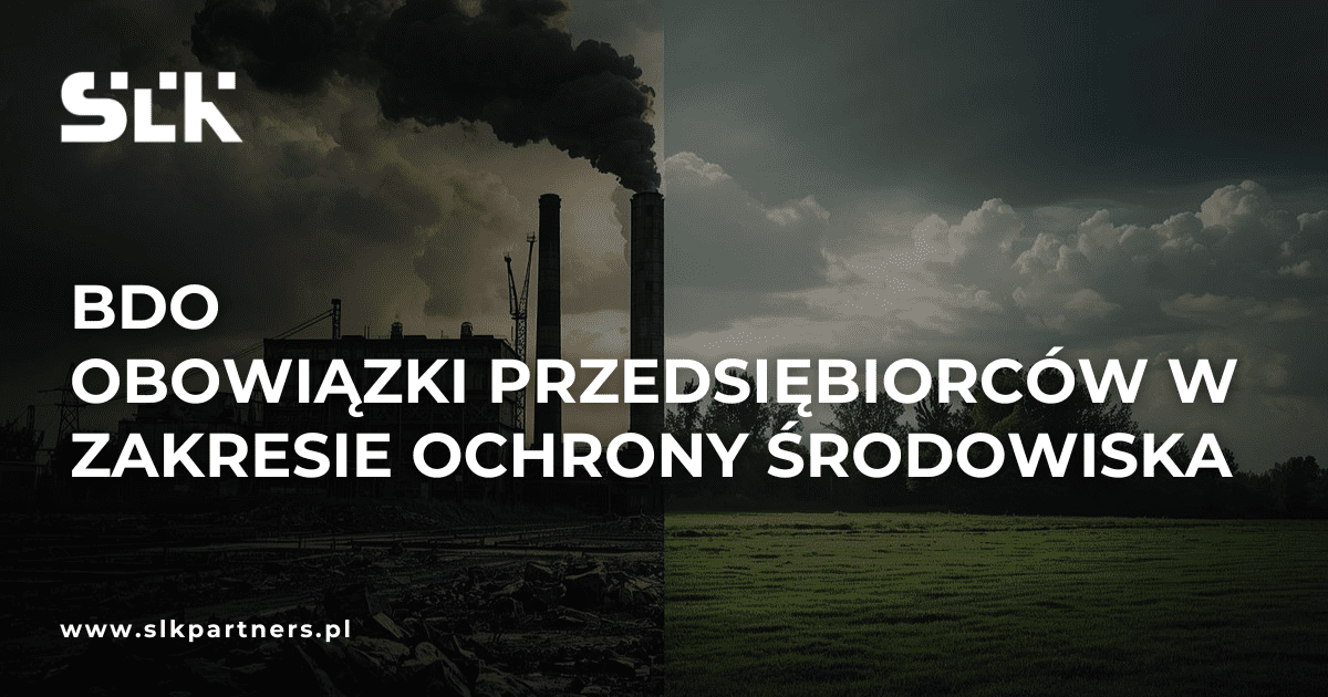 BDO – obowiązki przedsiębiorców w zakresie ochrony środowiska