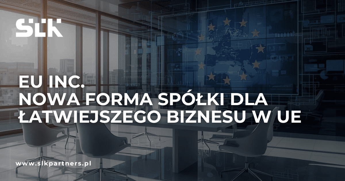 EU Inc. – nowa forma spółki dla łatwiejszego biznesu w UE