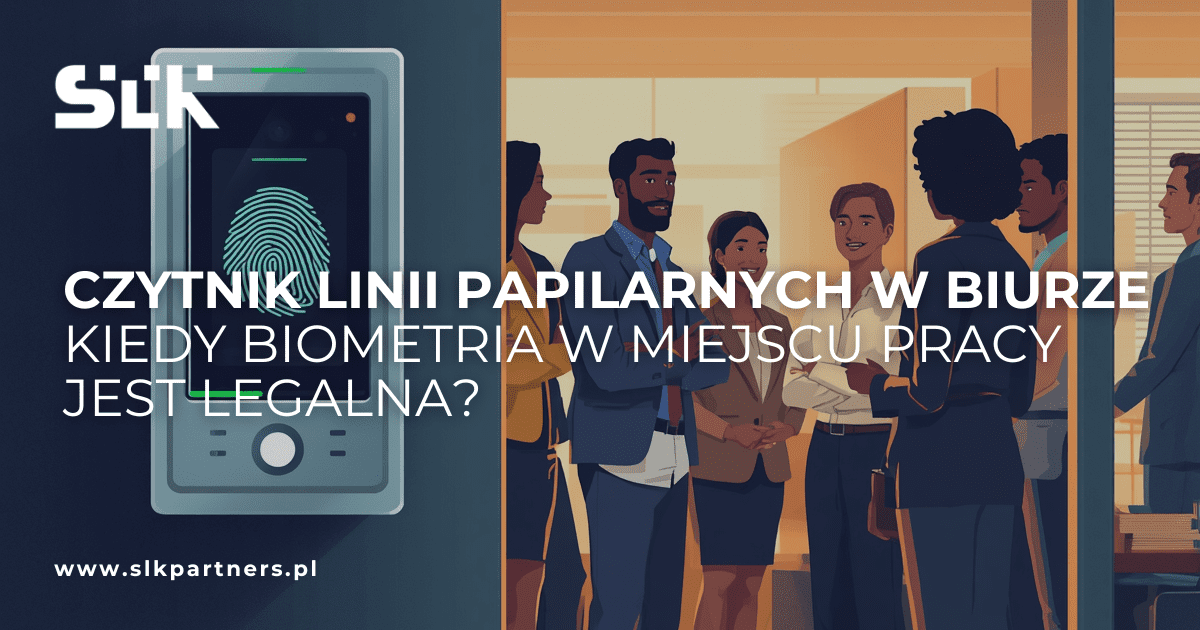 Read more about the article Czytnik linii papilarnych w&nbsp;biurze – kiedy biometria w&nbsp;miejscu pracy jest legalna?
