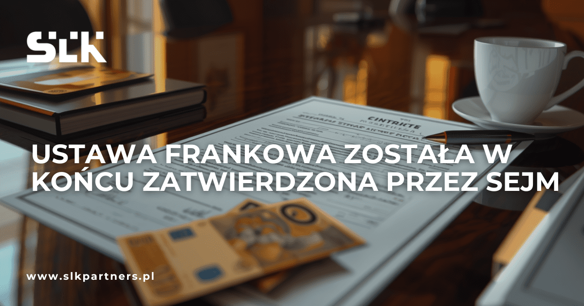 Ustawa frankowa została w końcu zatwierdzona przez Sejm
