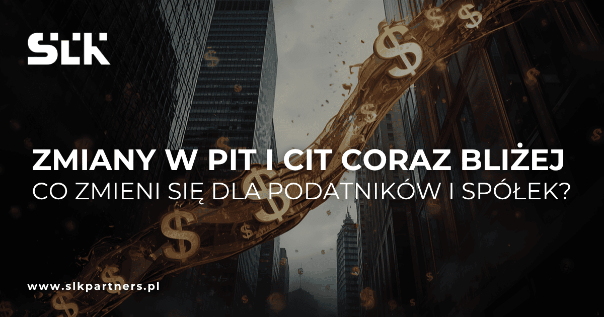 Zmiany w PIT i CIT coraz bliżej. Co zmieni się dla podatników i spółek