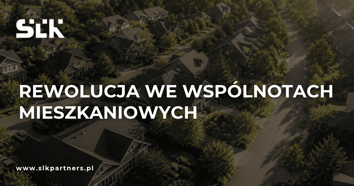 Rewolucja we Wspólnotach Mieszkaniowych